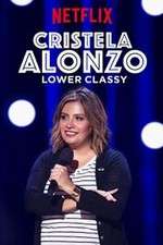 Watch Cristela Alonzo: Lower Classy Zmovies
