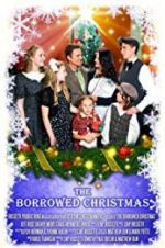 Watch The Borrowed Christmas Zmovies