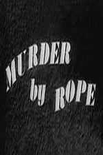 Watch Murder by Rope Zmovies