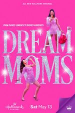 Watch Dream Moms Zmovies