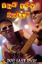 Watch Toy Dolls Our Last Zmovies