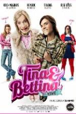 Watch Tina & Bettina - The Movie Zmovies