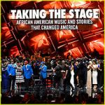 Watch Taking the Stage: African American Music and Stories That Changed America Zmovies