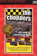 Watch The Choppers Zmovies