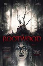 Watch Rootwood Zmovies