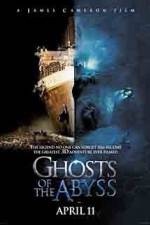 Watch Ghosts of the Abyss Zmovies