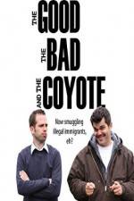 Watch The Good, the Bad and the Coyote Zmovies