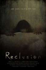Watch Reclusion Zmovies