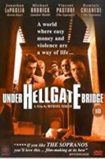Watch Under Hellgate Bridge Zmovies