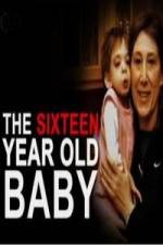Watch The 16 Year Old Baby Zmovies