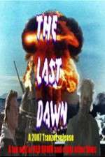 Watch The Last Dawn (FanEdit Zmovies