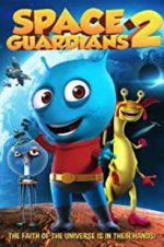 Watch Space Guardians 2 Zmovies