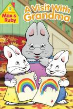 Watch Max and Ruby Visit With Grandma Zmovies