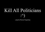 Watch Kill All Politicians Zmovies