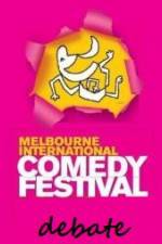 Watch The 2011 Melbourne International Comedy Festival Great Debate Zmovies