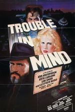 Watch Trouble in Mind Zmovies
