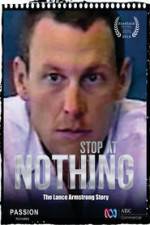 Watch Stop at Nothing: The Lance Armstrong Story Zmovies