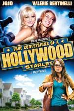Watch True Confessions of a Hollywood Starlet Zmovies