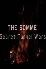 Watch The Somme: Secret Tunnel Wars Zmovies