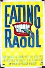 Watch Eating Raoul Zmovies