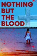 Watch Nothing But the Blood Zmovies