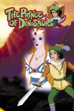 Watch The Prince of the Dinosaurs Zmovies