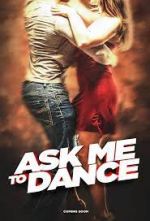 Watch Ask Me to Dance Zmovies