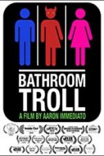 Watch Bathroom Troll Zmovies