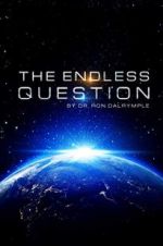 Watch The Endless Question Zmovies
