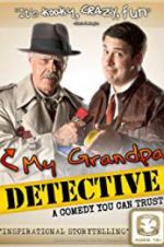 Watch My Grandpa Detective Zmovies