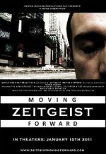 Watch Zeitgeist: Moving Forward Zmovies