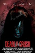 Watch Deadly Crush Zmovies