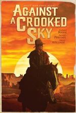 Watch Against a Crooked Sky Zmovies