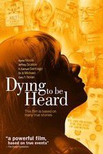 Watch Dying to Be Heard Zmovies