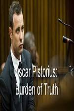 Watch Oscar Pistorius Burden of Truth Zmovies