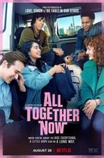 Watch All Together Now Zmovies