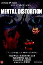 Watch Mental Distortion Zmovies