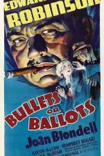 Watch Bullets or Ballots Zmovies