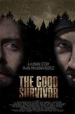 Watch The Good Survivor Zmovies