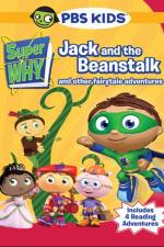 Watch Super Why!: Jack and the Beanstalk & Other Story Book Adventures Zmovies