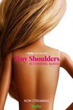 Watch Tiny Shoulders, Rethinking Barbie Zmovies