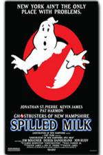 Watch The Ghostbusters of New Hampshire Spilled Milk Zmovies