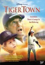 Watch Tiger Town Zmovies