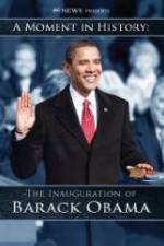 Watch The Inauguration of Barack Obama: A Moment in History Zmovies