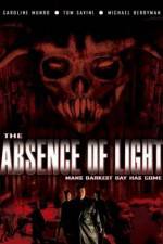Watch The Absence of Light Zmovies