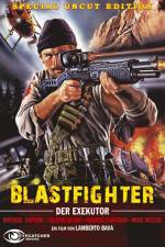 Watch Blastfighter Zmovies