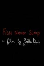 Watch Fish Never Sleep Zmovies