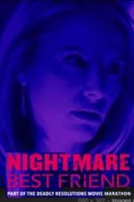 Watch Nightmare Best Friend Zmovies