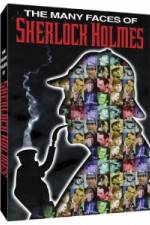 Watch The Many Faces of Sherlock Holmes Zmovies