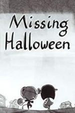 Watch Missing Halloween Zmovies